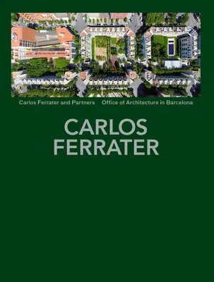 Carlos Ferrater: Proyectos 1979-2004 - Carlos Ferrater: Projects 1979-2004