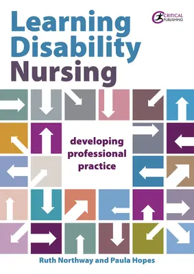 Enfermería en Dificultades de Aprendizaje: Desarrollo de la práctica profesional - Learning Disability Nursing: Developing Professional Practice