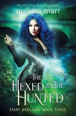 El embrujado y el cazado - The Hexed & The Hunted