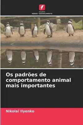 Los padres de comportamiento animal más importantes - Os padres de comportamento animal mais importantes