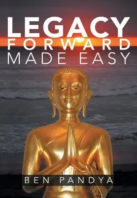 Legacy Forward, Made Easy