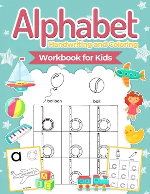 Abecedario para colorear y escribir a mano: Libro de actividades para trazar el alfabeto perfecto con colores, formas y preescritura para niños pequeños y preescolares. - Alphabet Handwriting and Coloring Workbook For Kids: Perfect Alphabet Tracing Activity Book with Colors, Shapes, Pre-Writing for Toddlers and Preschoo