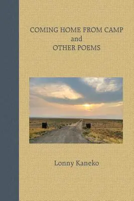 Regreso a casa desde el campamento y otros poemas - Coming Home from Camp and Other Poems