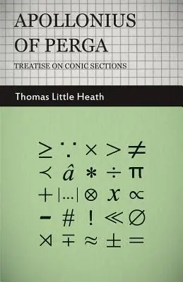 Apolonio de Perga - Tratado de las secciones cónicas - Apollonius of Perga - Treatise on Conic Sections