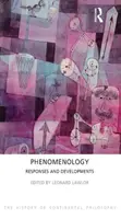 Fenomenología: Respuestas y desarrollos - Phenomenology: Responses and Developments