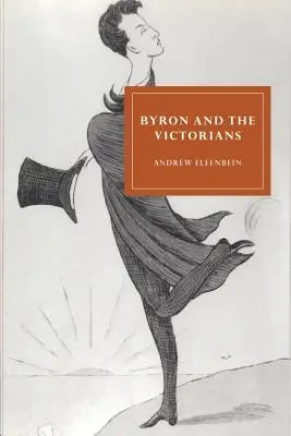 Byron y los victorianos - Byron and the Victorians