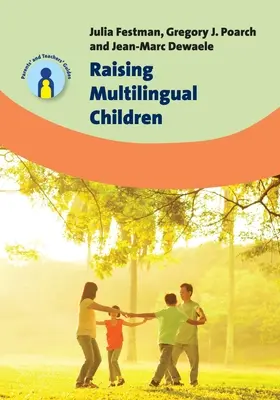 Educar a niños multilingües - Raising Multilingual Children
