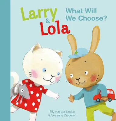 Larry y Lola ¿Qué elegiremos? - Larry and Lola. What Will We Choose?