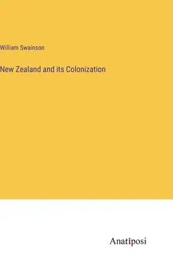Nueva Zelanda y su colonización - New Zealand and its Colonization