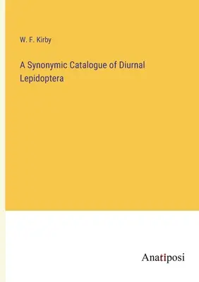 Catálogo sinonímico de lepidópteros diurnos - A Synonymic Catalogue of Diurnal Lepidoptera
