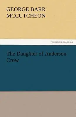 La Hija de Anderson Crow - The Daughter of Anderson Crow