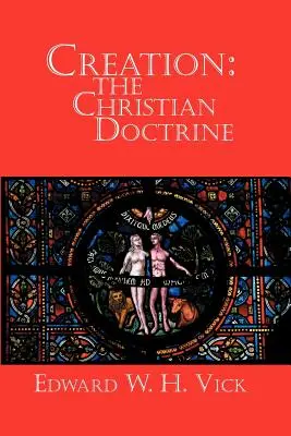 La creación: La doctrina cristiana - Creation: The Christian Doctrine