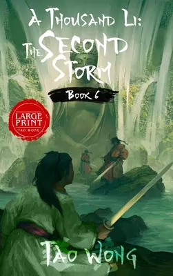 Mil Li: La Segunda Tormenta: Libro 6 de Mil Li - A Thousand Li: The Second Storm: Book 6 of A Thousand Li