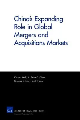 El creciente papel de China en los mercados mundiales de fusiones y adquisiciones - China's Expanding Role in Global Mergers and Acquisitions Markets