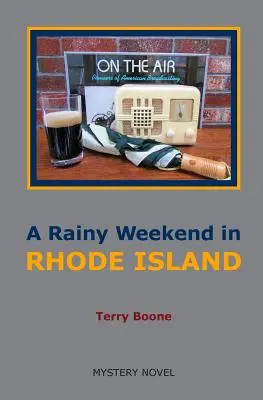 Un fin de semana lluvioso en RHODE ISLAND - A Rainy Weekend in RHODE ISLAND