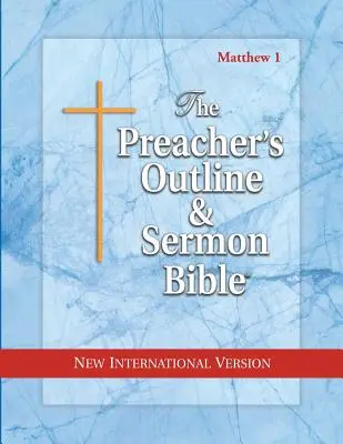 Preacher's Outline & Sermon Bible-NVI-Mateo 1: Capítulos 1-15 - Preacher's Outline & Sermon Bible-NIV-Matthew 1: Chapters 1-15