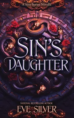 La hija del pecado: Una novela romántica de fantasía oscura - Sin's Daughter: A Dark Fantasy Romance Novella
