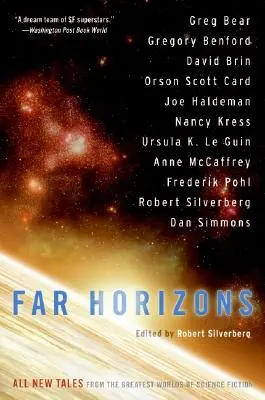 Horizontes lejanos: Nuevos relatos de los mundos más grandes de la ciencia ficción - Far Horizons: All New Tales from the Greatest Worlds of Science Fiction