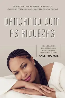 Danando Com As Riquezas (Portugués) - Danando Com As Riquezas (Portuguese)