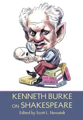 Kenneth Burke sobre Shakespeare - Kenneth Burke on Shakespeare