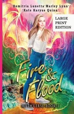 Fire & Flood: A Young Adult Urban Fantasy Academy Series Versión para imprimir a gran tamaño - Fire & Flood: A Young Adult Urban Fantasy Academy Series Large Print Version