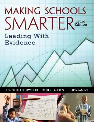 Cómo hacer que las escuelas sean más inteligentes: liderar con pruebas - Making Schools Smarter: Leading with Evidence