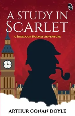 Estudio en escarlata - Una aventura de Sherlock Holmes - A Study in Scarlet - A Sherlock Holmes Adventure