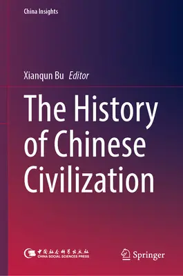 Historia de la civilización china - The History of Chinese Civilization