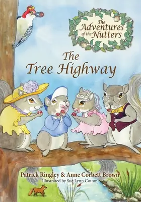 Las aventuras de los chiflados, la autopista de los árboles - The Adventures of the Nutters, the Tree Highway
