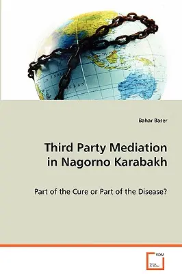 Mediación de terceros en Nagorno Karabaj - Third Party Mediation in Nagorno Karabakh