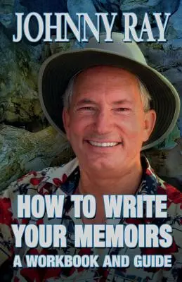 Cómo escribir tus memorias - How to Write Your Memoirs