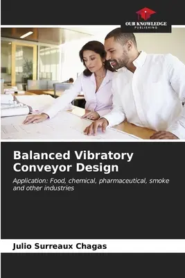 Diseño equilibrado de transportadores vibratorios - Balanced Vibratory Conveyor Design