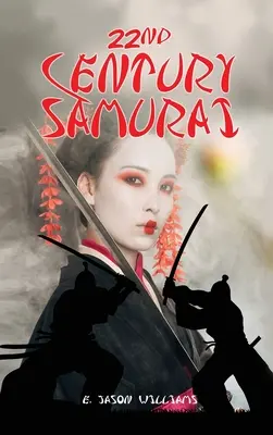 Samurái del siglo XXII - 22nd Century Samurai