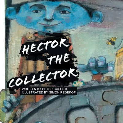 Héctor el coleccionista - Hector the Collector