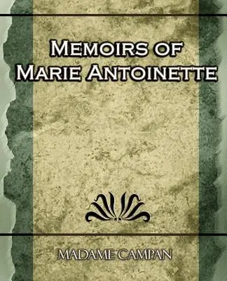 Memorias de María Antonieta - Memoirs of Marie Antoinette