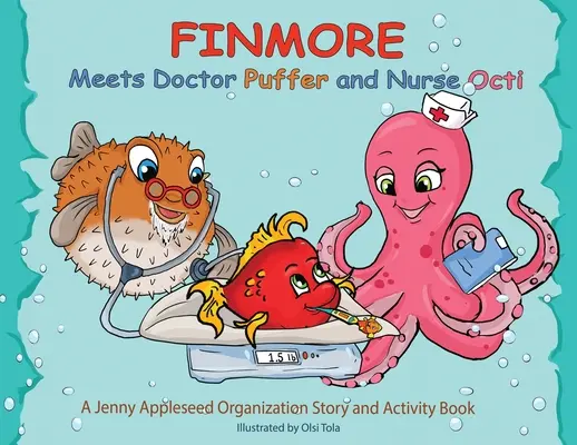 Finmore conoce al doctor Puffer y a la enfermera Octi - Finmore Meets Doctor Puffer and Nurse Octi