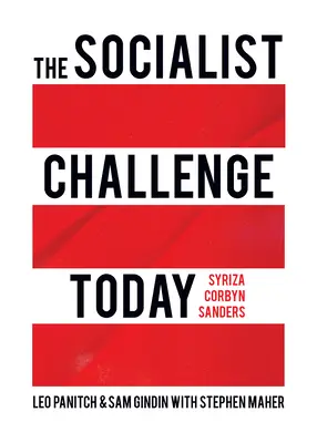 El desafío socialista hoy: Syriza, Corbyn, Sanders - The Socialist Challenge Today: Syriza, Corbyn, Sanders