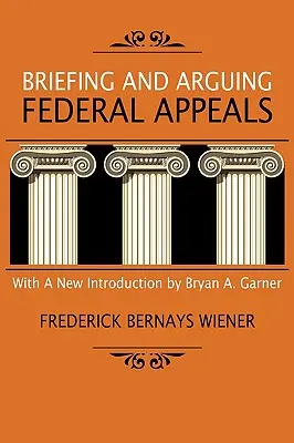 Briefing y argumentación de recursos federales - Briefing and Arguing Federal Appeals