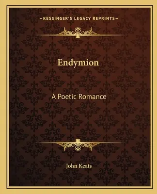 Endymion: Un Romance Poético - Endymion: A Poetic Romance