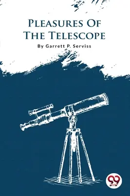 Los placeres del telescopio - Pleasures Of The Telescope