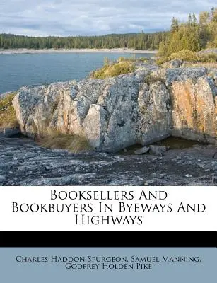Libreros y compradores de libros en carreteras y autopistas - Booksellers and Bookbuyers in Byeways and Highways