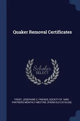 Certificados de traslado de los cuáqueros - Quaker Removal Certificates
