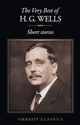 Lo mejor de H.G. Wells - The Very Best Of H.G Wells