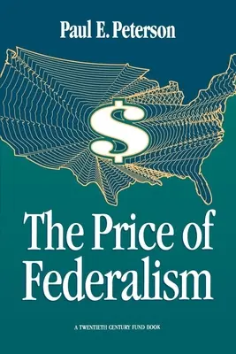 El precio del federalismo - The Price of Federalism