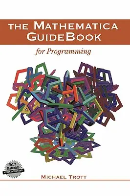 The Mathematica Guidebook for Programming (Guía de Mathematica para programación) - The Mathematica Guidebook for Programming