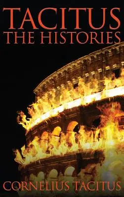 Tácito Las Historias - Tacitus: The Histories