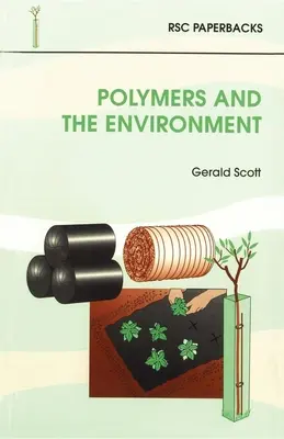 Polímeros y medio ambiente - Polymers and the Environment