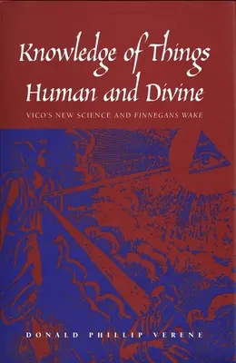 El conocimiento de lo humano y lo divino: La nueva ciencia de Vico y Finnegans Wake