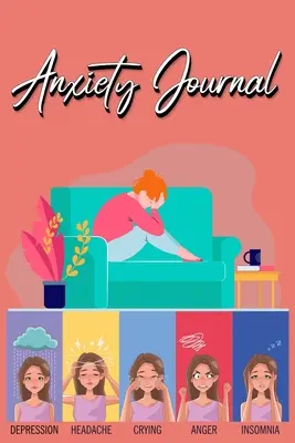 Diario sobre la ansiedad: Registra tus factores desencadenantes, métodos de afrontamiento, cuidado personal, programa diario y mucho más: Control del estrés y el estado de ánimo - Anxiety Journal: Track Your Triggers, Coping Methods, Self Care, Daily Schedule & More: Tracker for Stress Management and Moods