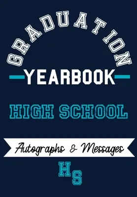 Anuario escolar: Capture los momentos especiales de la escuela, la graduación y la universidad - High School Yearbook: Capture the Special Moments of School, Graduation and College